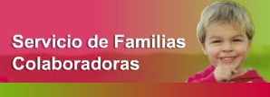 Servicio de Familias Colaboradoras