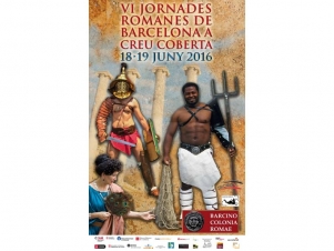 VI Jornadas Romanas de Creu Coberta, Barcino Colonia Romae