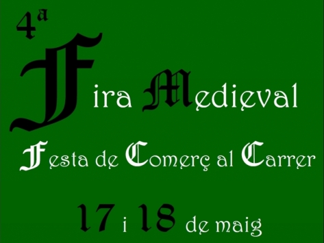 4 ª FERIA MEDIEVAL Y FERIA DE COMERCIO EN LA CALLE EDICIÓN PRIMAVERA