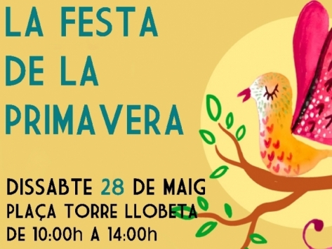 Sábado 28 de mayo ven a la fiesta de la primavera en la Pl. Torre Llobeta