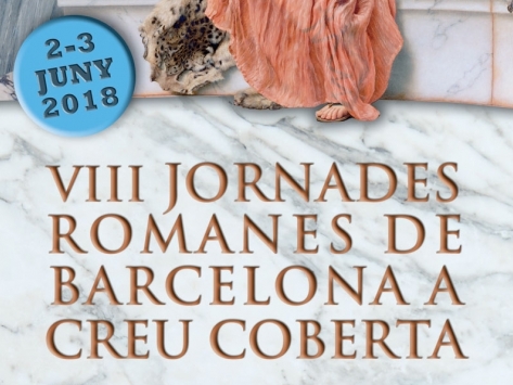 VIII Jornades Romanes: Els Romans envaeixen Creu Coberta