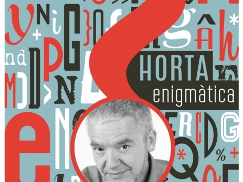HORTA ENIGMÀTICA – Batalla final de enigmas con Màrius Serra y entrega de premios