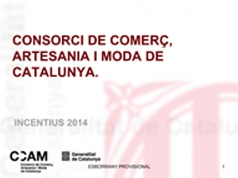 Ya se pueden solicitar los incentivos para el año 2014 del Consorcio de Comercio, Artesanía y Moda de la Generalitat de Cataluña