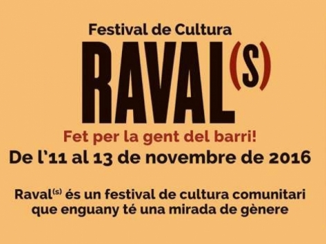 La 14a edició del Festival de Cultura Raval(s) es compromet amb la lluita antimasclista